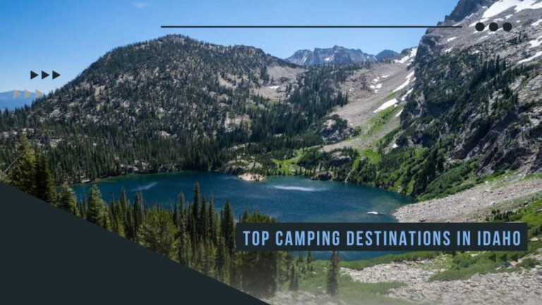 Camping Destinations Idaho