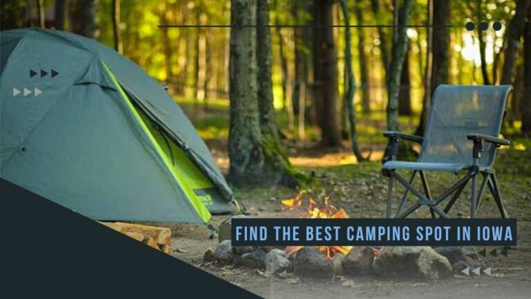 Find the Best Camping Spot in Iowa