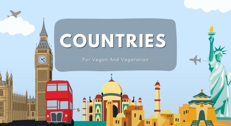 6 Best Countries For Vegan And Vegetarian